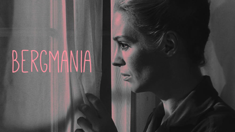 A still from The Silence featuring a woman looking out a window, with the title 'Bergmania' superimposed
